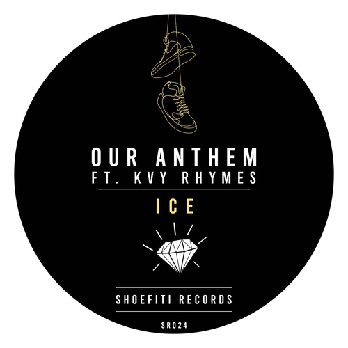Our Anthem, Kvy Rhymes - Ice [SR024]